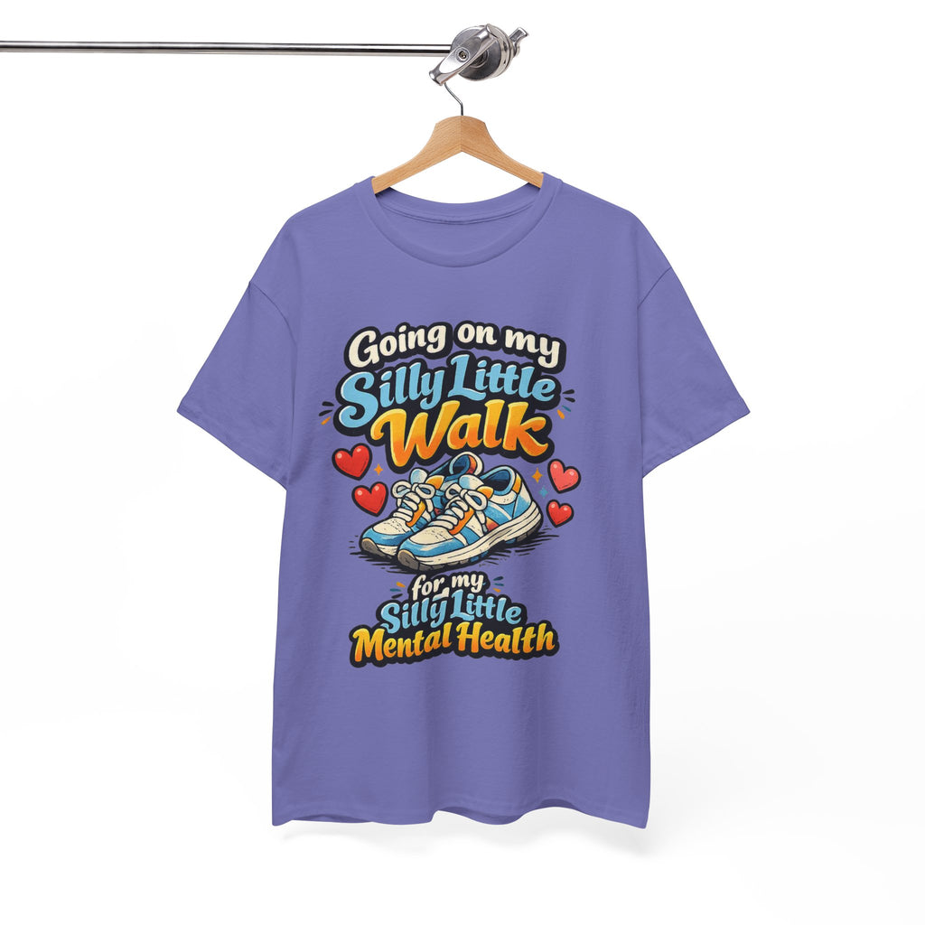 Mental Health Walk T-Shirt — "Going on My Silly Little Walk" Graphic Tee