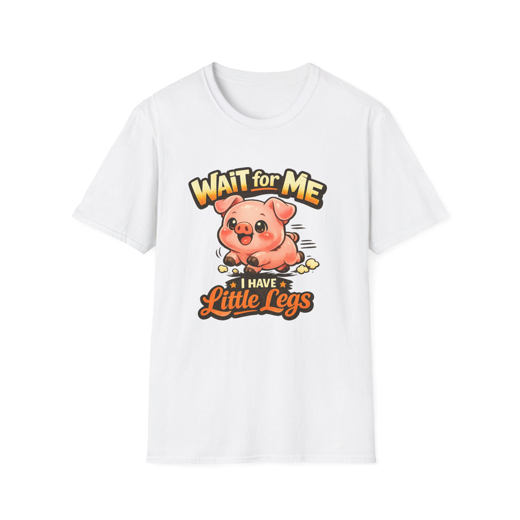 Wait for Me Piglet T-Shirt — Cute "I Have Little Legs" Graphic Tee