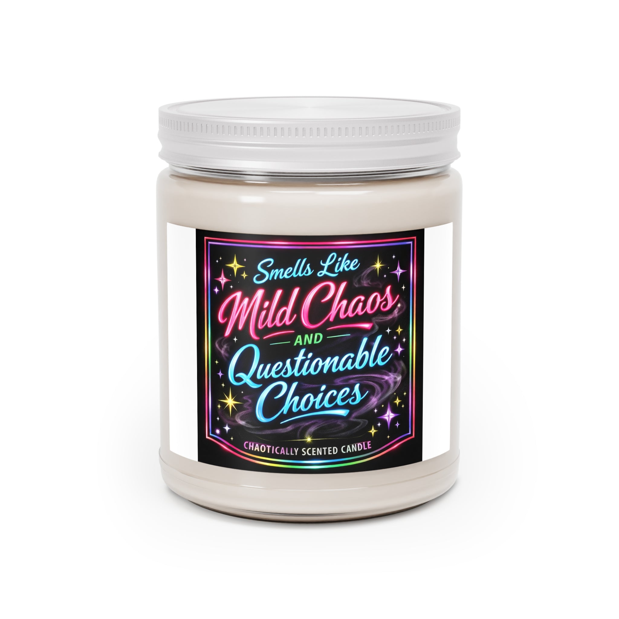 Mild Chaos & Questionable Choices Soy Candle — 9oz Scented Jar with White Lid