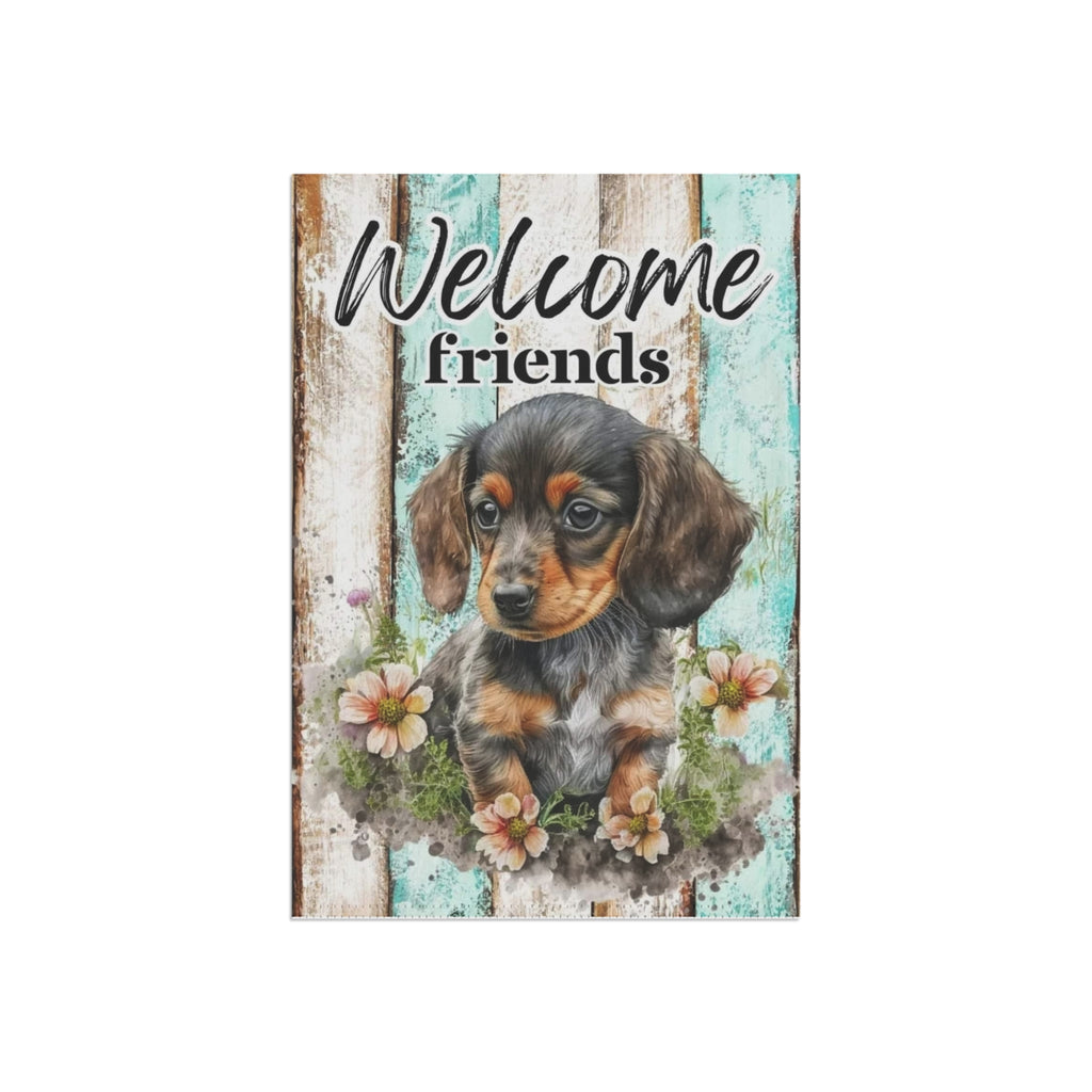 Welcome Friends Dachshund Garden Flag — Cute Puppy Outdoor Welcome Banner