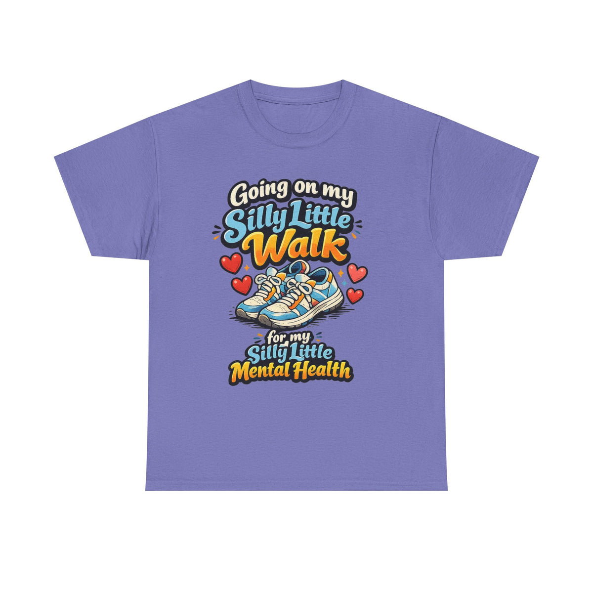 Mental Health Walk T-Shirt — "Going on My Silly Little Walk" Graphic Tee