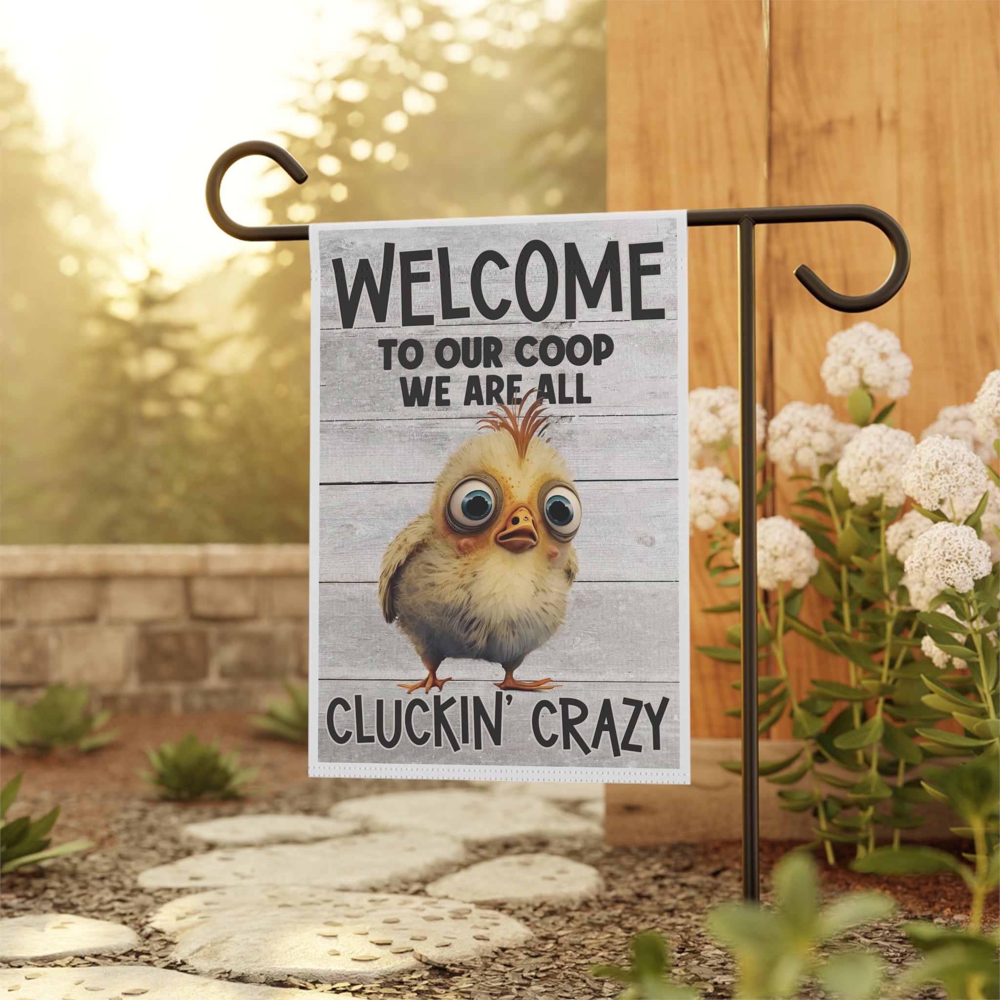 Garden Flag - "Welcome to Our Coop We Are All Cluckin' Crazy" Chicken Yard Banner
