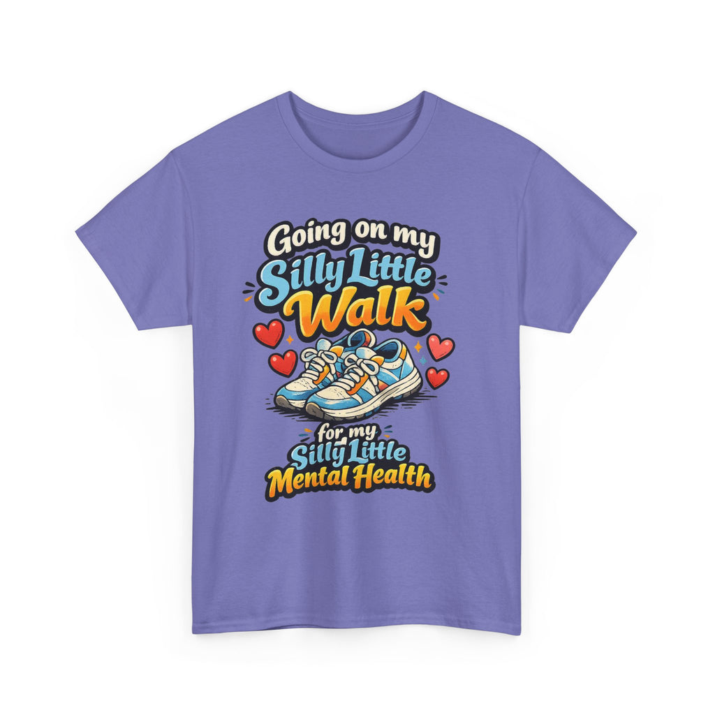 Mental Health Walk T-Shirt — "Going on My Silly Little Walk" Graphic Tee